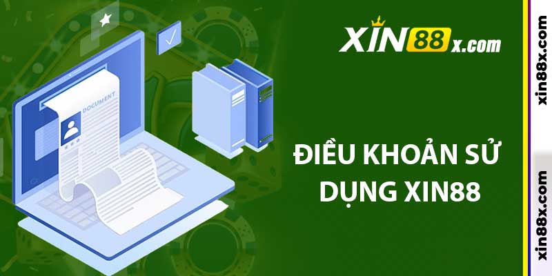 Điều khoản sử dụng Xin88